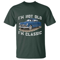 I'm Not Old I'm Classic T Shirt Vintage 1949 Classic American Coupe Car