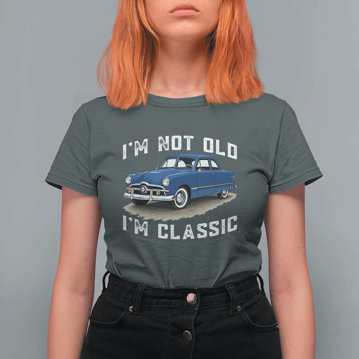 I'm Not Old I'm Classic T Shirt For Women Vintage 1949 Classic American Coupe Car