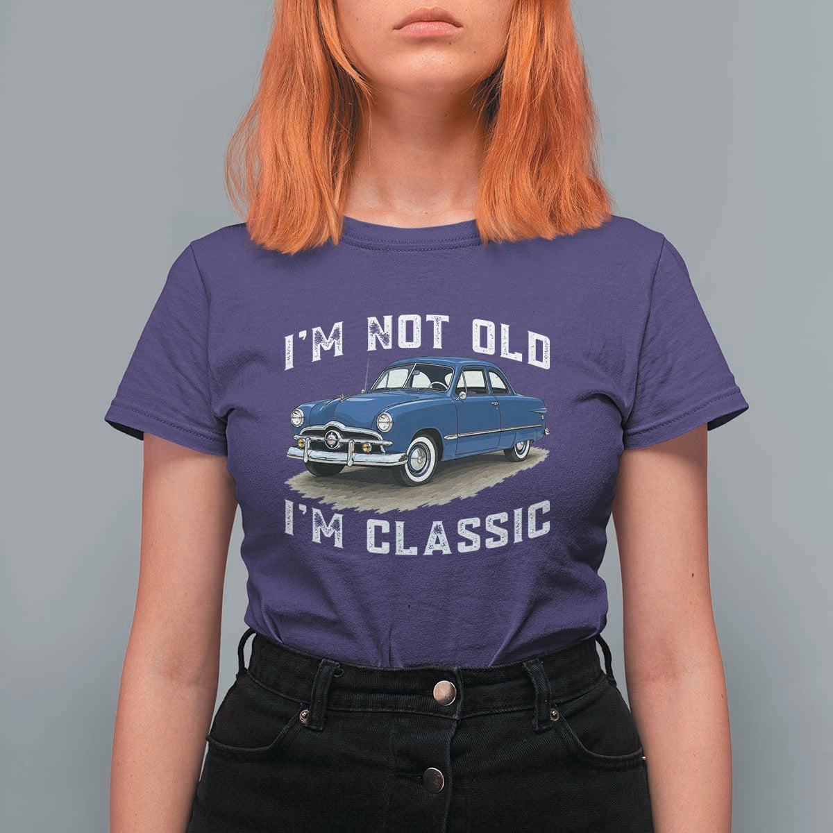 I'm Not Old I'm Classic T Shirt For Women Vintage 1949 Classic American Coupe Car