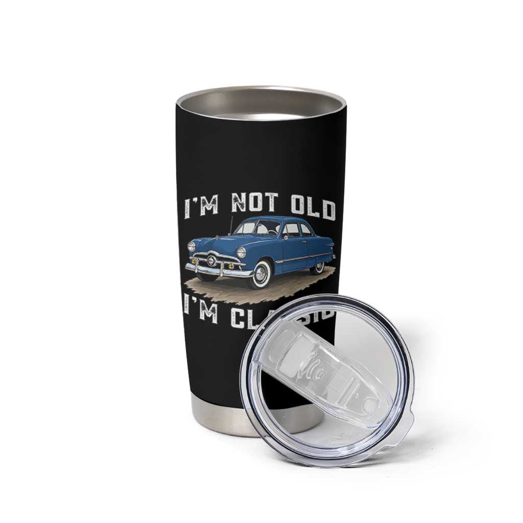 I'm Not Old I'm Classic Tumbler Cup Vintage 1949 Classic American Coupe Car