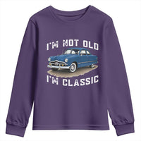 I'm Not Old I'm Classic Youth Sweatshirt Vintage 1949 Classic American Coupe Car