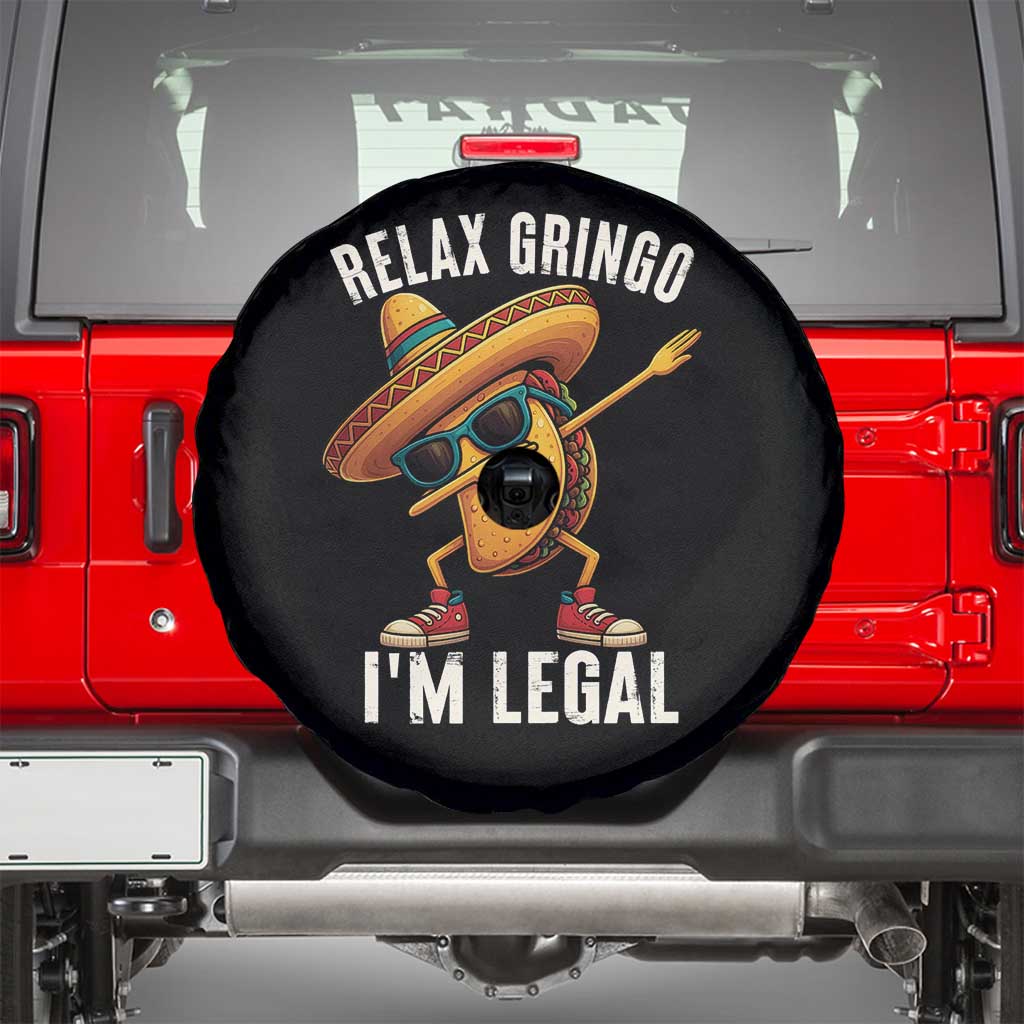 Relax Ringo I'm Legal Spare Tire Cover Funny Mexican Taco Lover - Wonder Print Shop