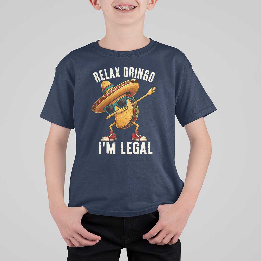Relax Ringo I'm Legal T Shirt For Kid Funny Mexican Taco Lover - Wonder Print Shop