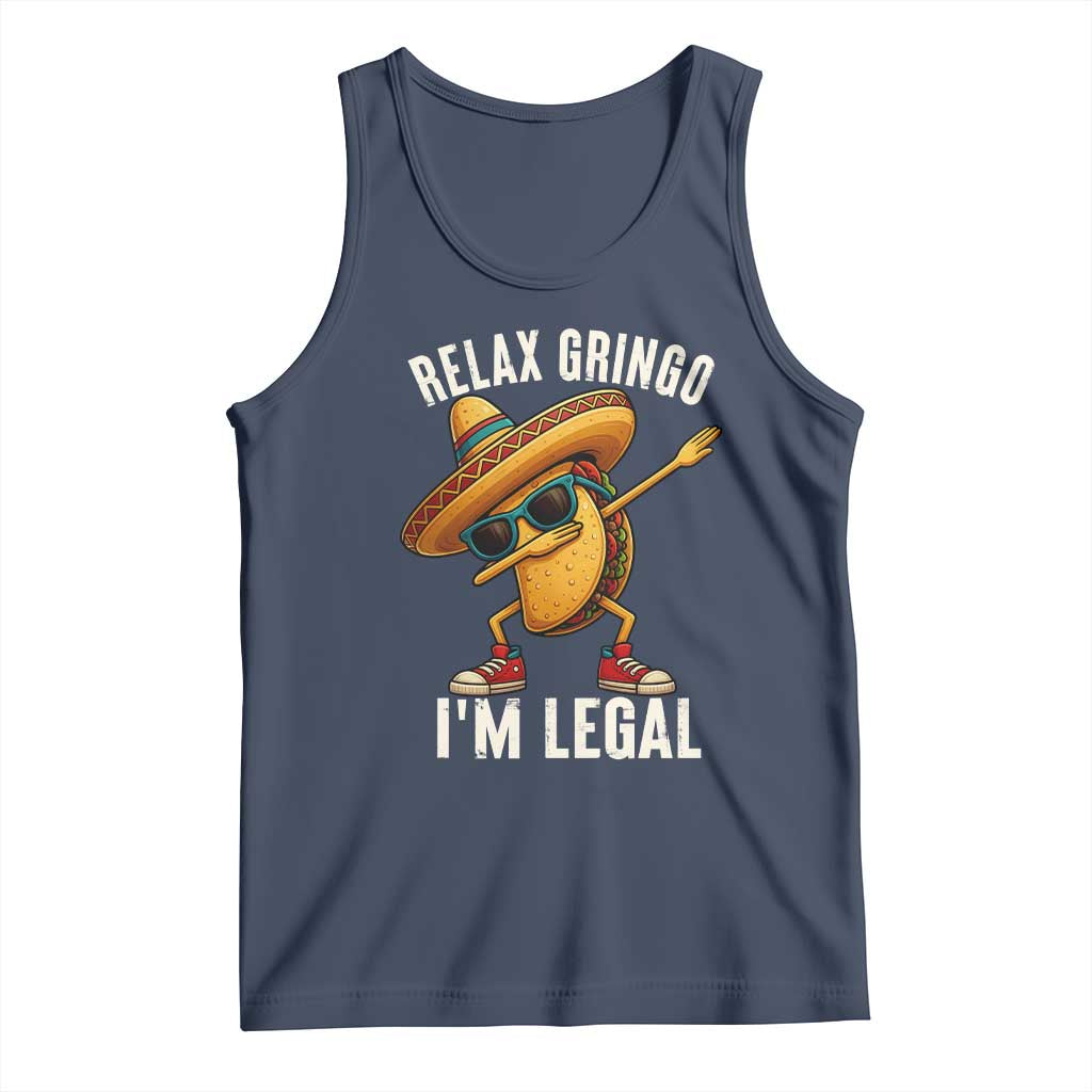 Relax Ringo I'm Legal Tank Top Funny Mexican Taco Lover - Wonder Print Shop