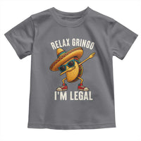 Relax Ringo I'm Legal Toddler T Shirt Funny Mexican Taco Lover - Wonder Print Shop