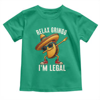 Relax Ringo I'm Legal Toddler T Shirt Funny Mexican Taco Lover - Wonder Print Shop