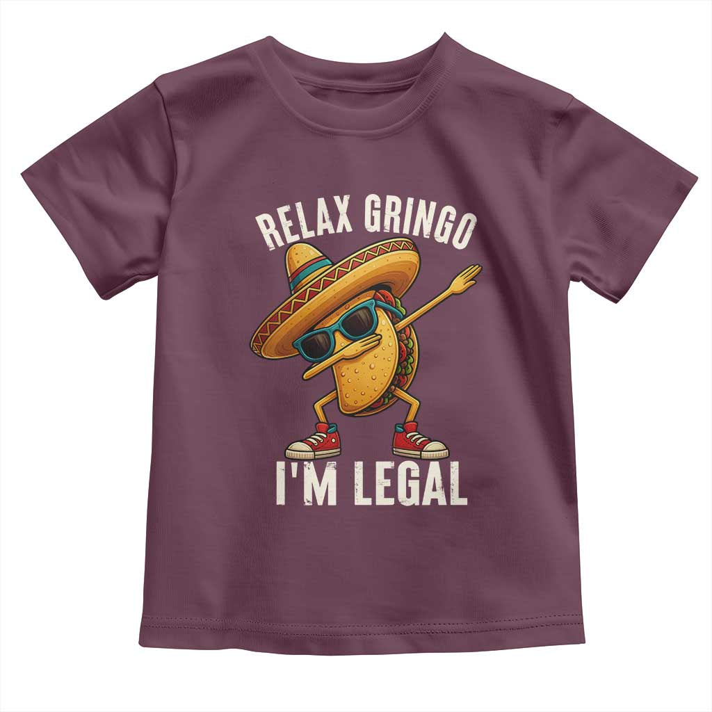 Relax Ringo I'm Legal Toddler T Shirt Funny Mexican Taco Lover - Wonder Print Shop