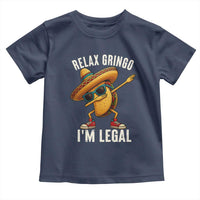 Relax Ringo I'm Legal Toddler T Shirt Funny Mexican Taco Lover - Wonder Print Shop