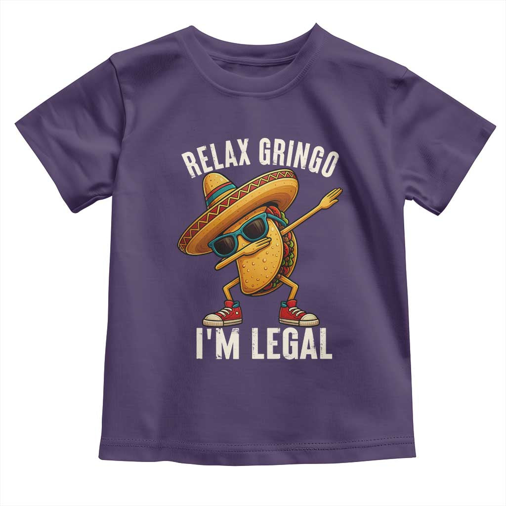 Relax Ringo I'm Legal Toddler T Shirt Funny Mexican Taco Lover - Wonder Print Shop