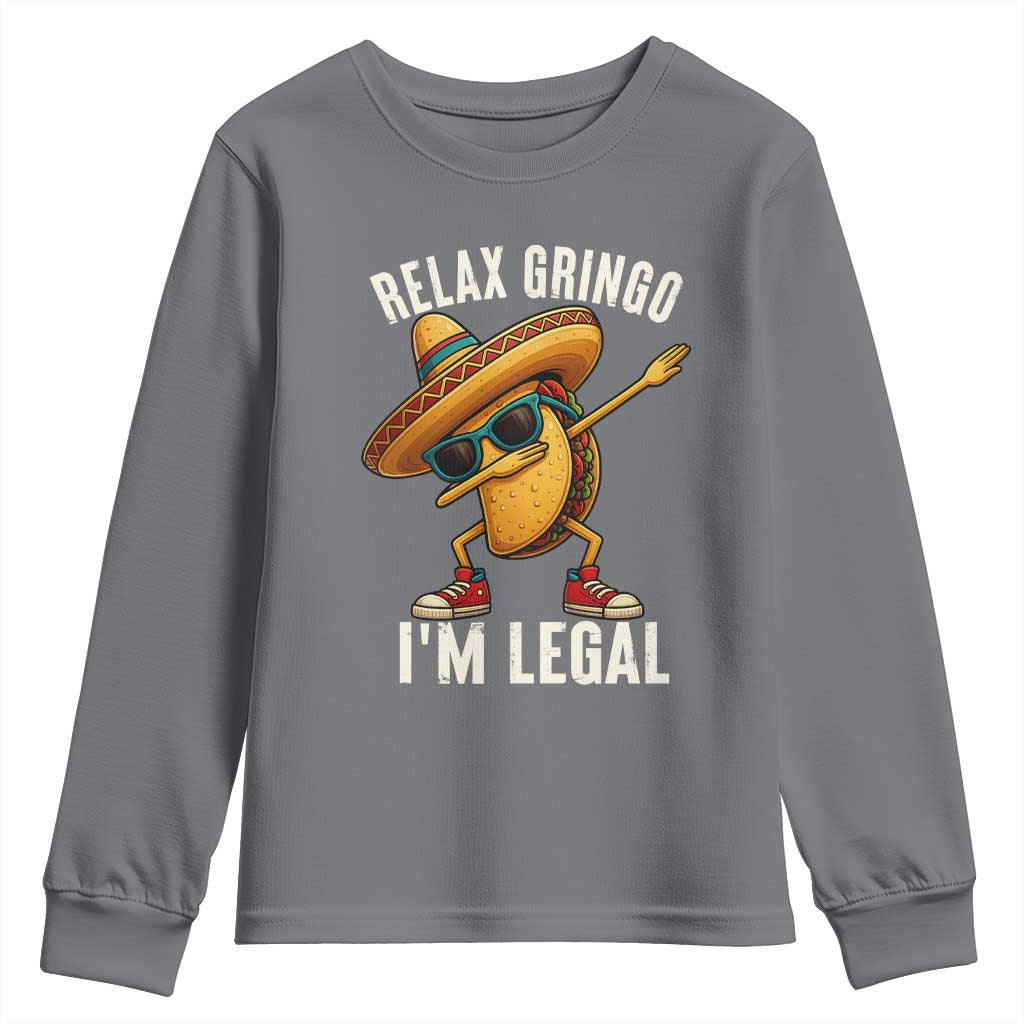 Relax Ringo I'm Legal Youth Sweatshirt Funny Mexican Taco Lover - Wonder Print Shop