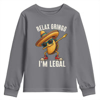 Relax Ringo I'm Legal Youth Sweatshirt Funny Mexican Taco Lover - Wonder Print Shop