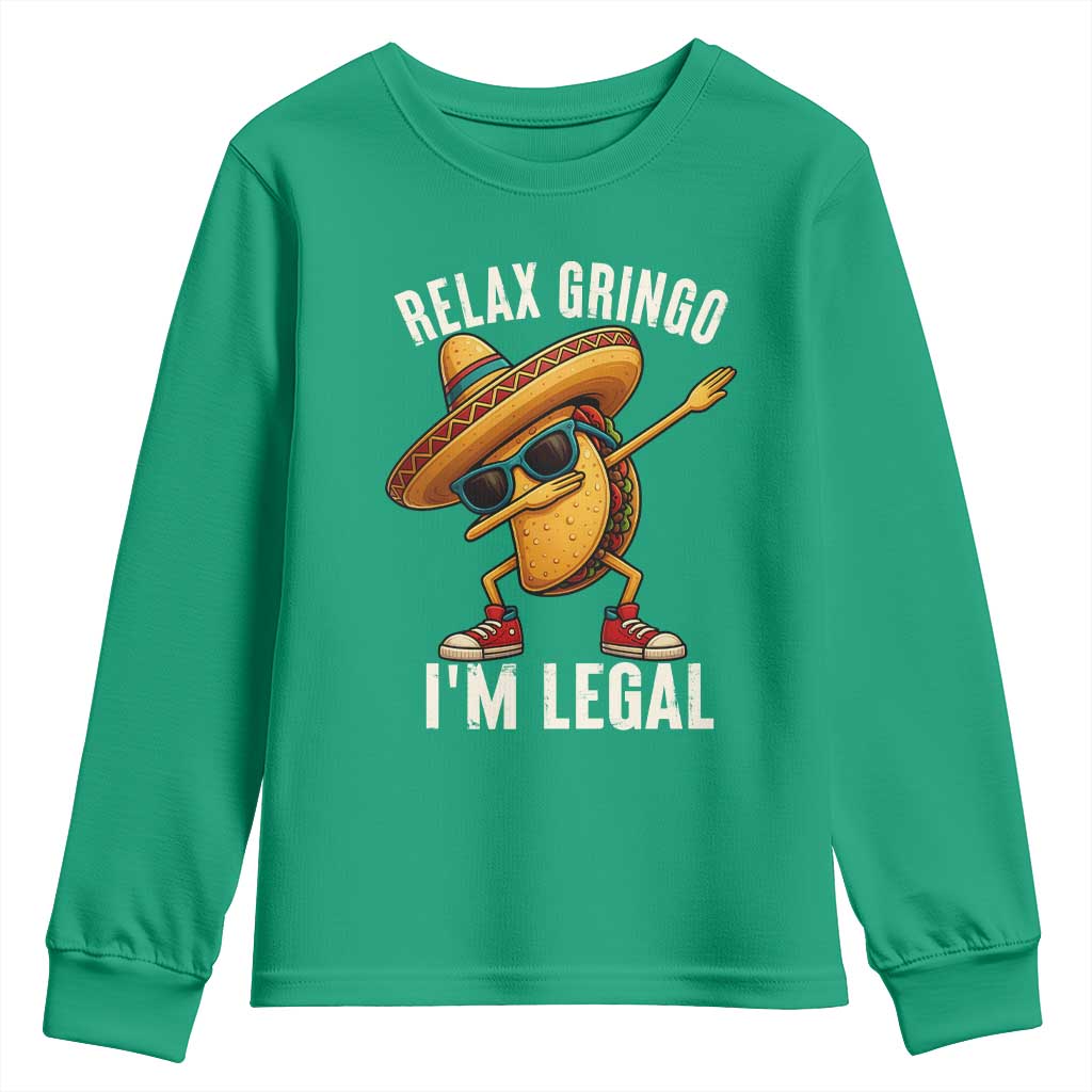 Relax Ringo I'm Legal Youth Sweatshirt Funny Mexican Taco Lover - Wonder Print Shop