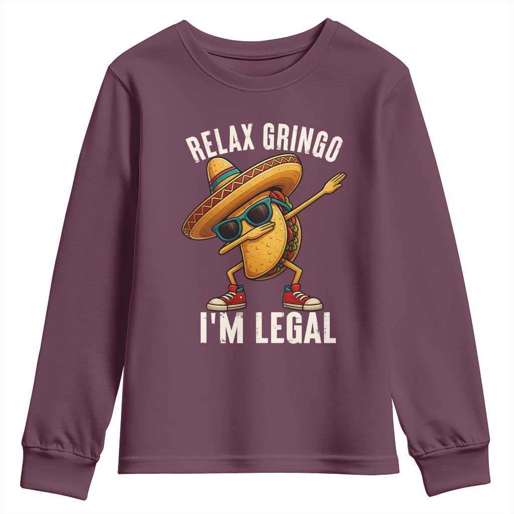 Relax Ringo I'm Legal Youth Sweatshirt Funny Mexican Taco Lover - Wonder Print Shop