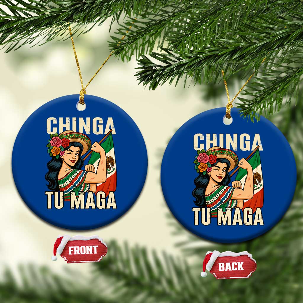Chinga Tu Maga Protest Ceramic Ornament Funny Mexican Women - Wonder Print Shop