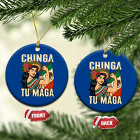 Chinga Tu Maga Protest Ceramic Ornament Funny Mexican Women - Wonder Print Shop