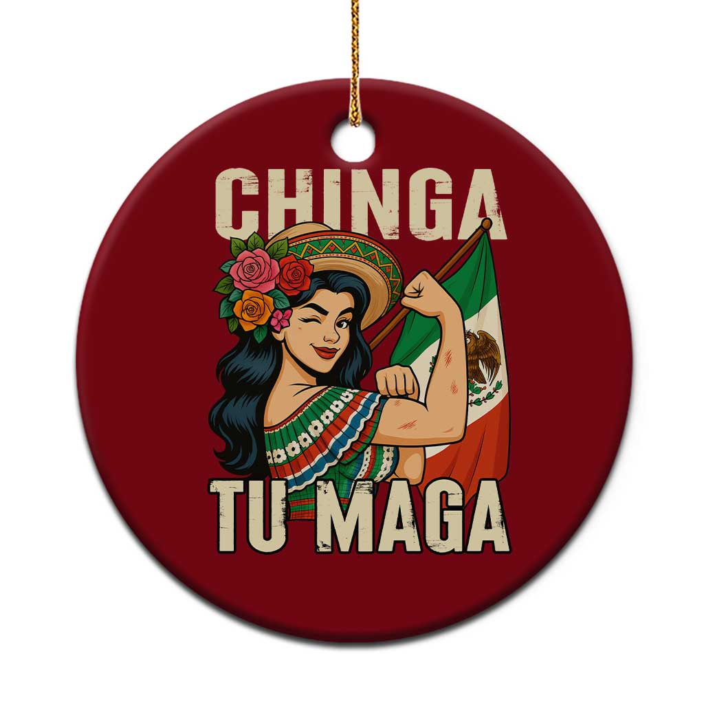 Chinga Tu Maga Protest Ceramic Ornament Funny Mexican Women - Wonder Print Shop