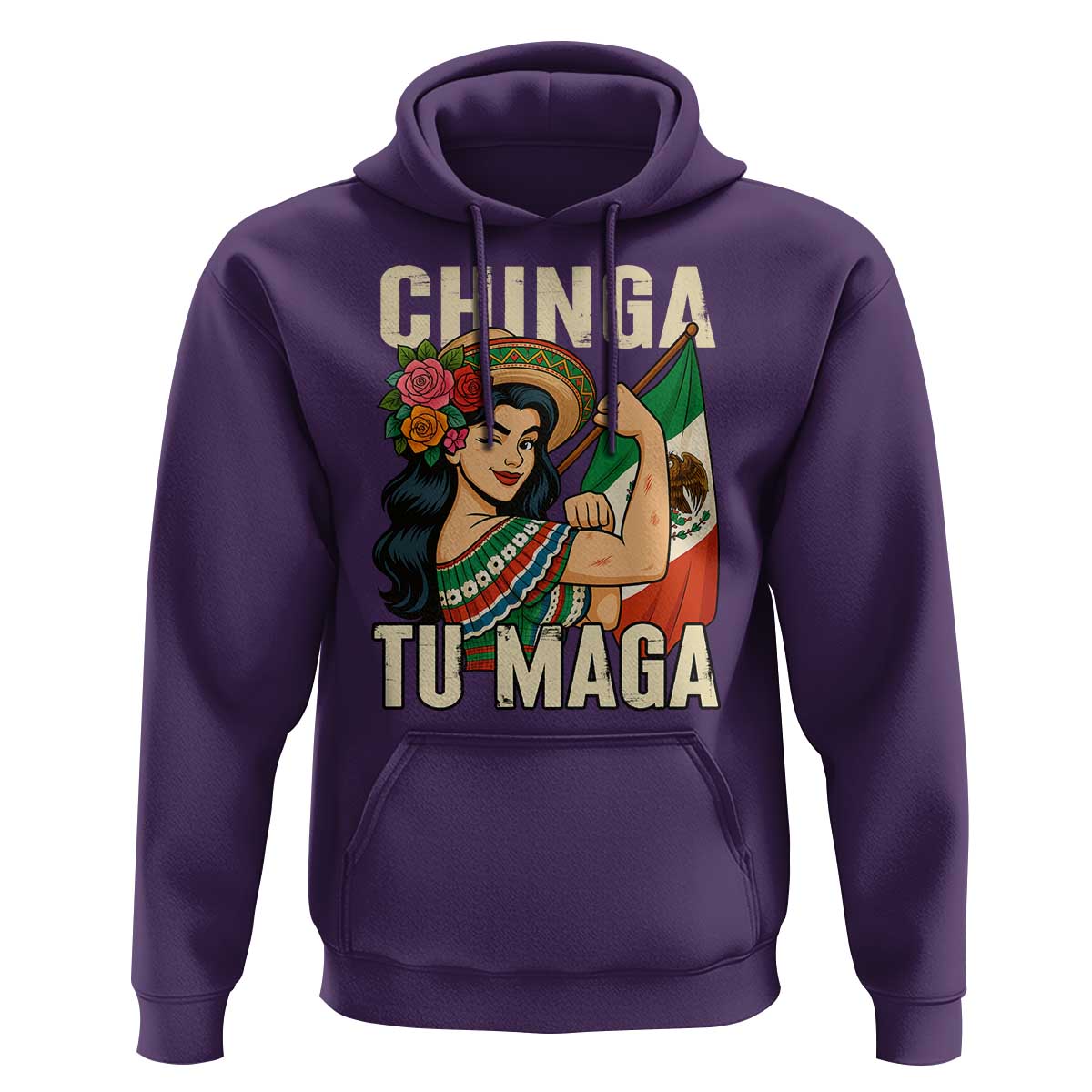 Chinga Tu Maga Protest Hoodie Funny Mexican Women - Wonder Print Shop