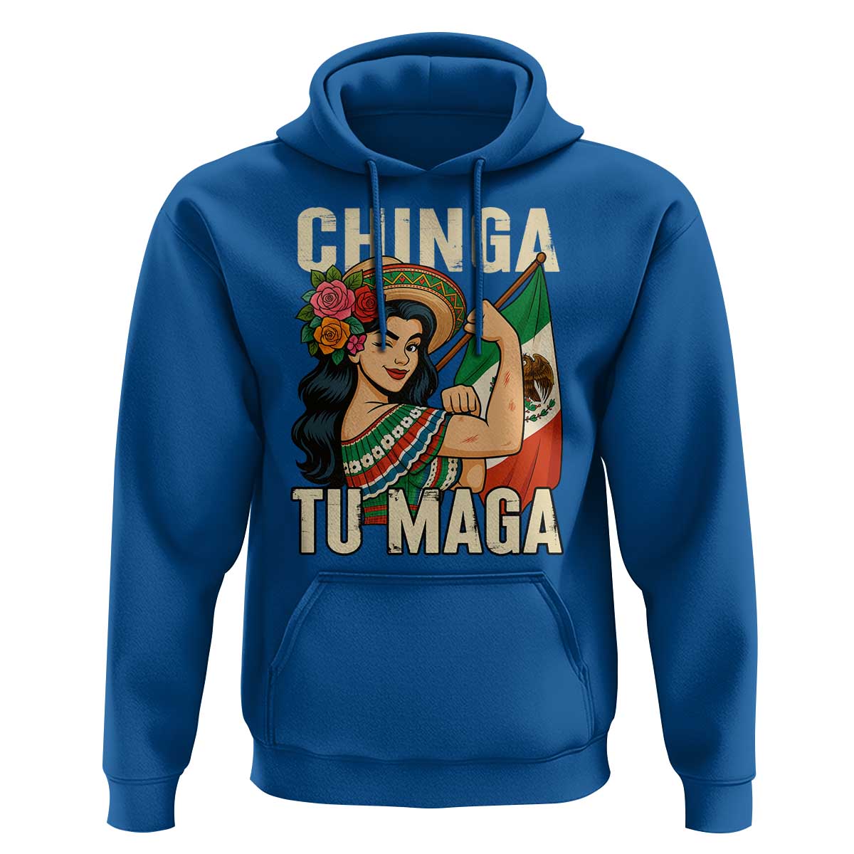Chinga Tu Maga Protest Hoodie Funny Mexican Women - Wonder Print Shop