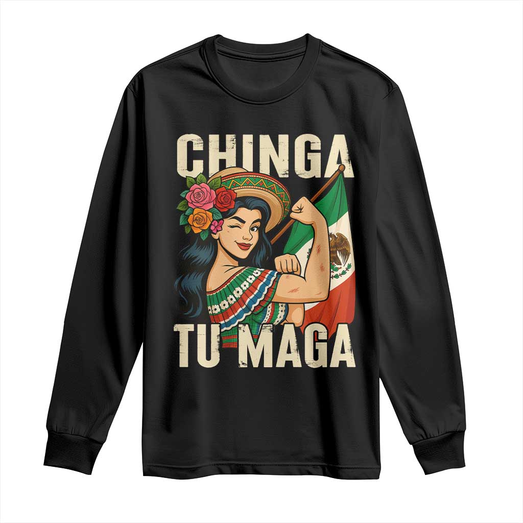 Chinga Tu Maga Protest Long Sleeve Shirt Funny Mexican Women - Wonder Print Shop