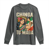 Chinga Tu Maga Protest Long Sleeve Shirt Funny Mexican Women - Wonder Print Shop