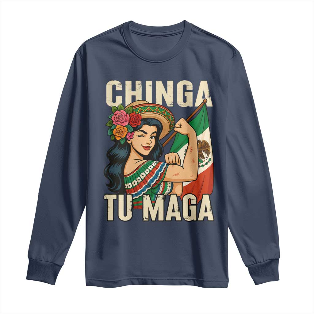 Chinga Tu Maga Protest Long Sleeve Shirt Funny Mexican Women - Wonder Print Shop