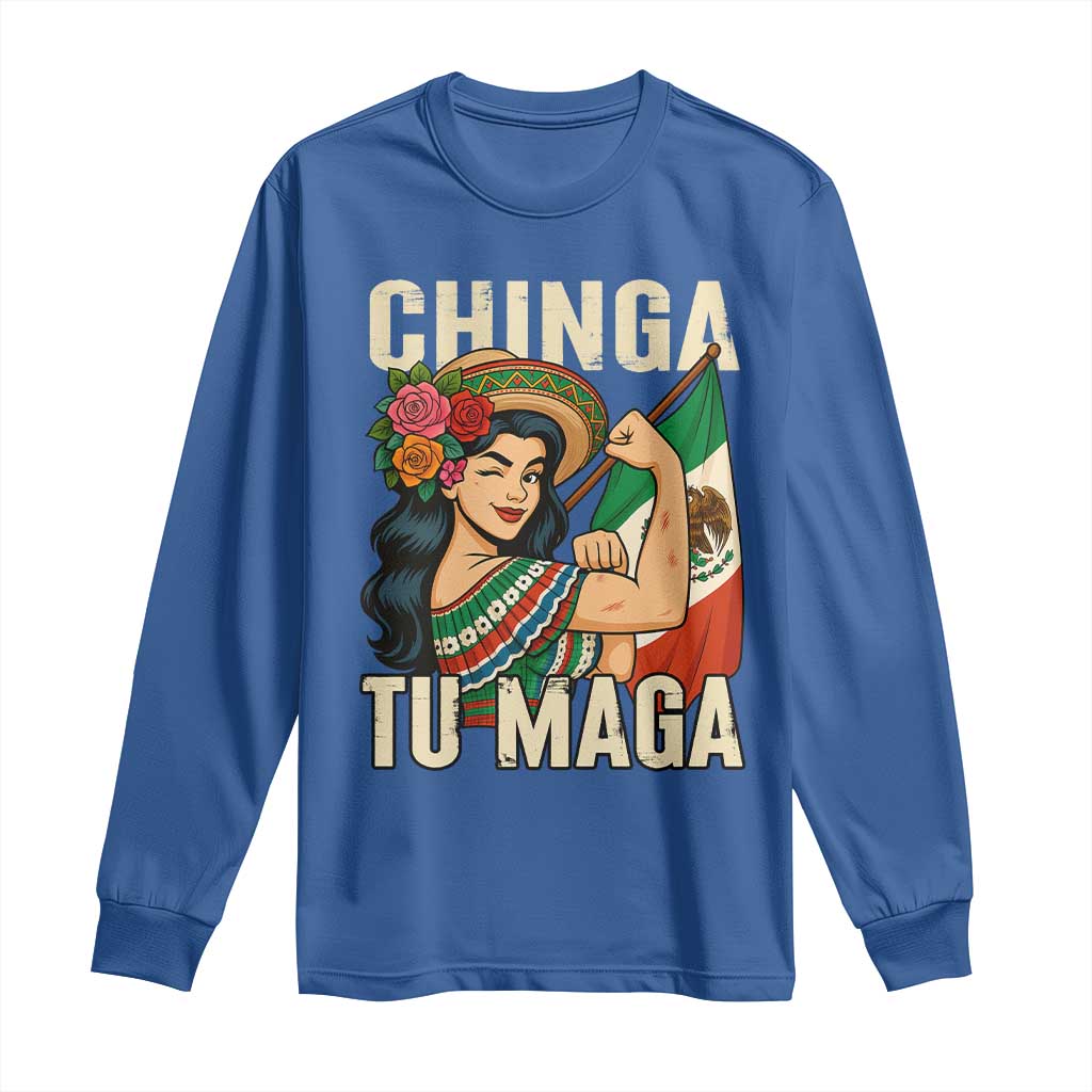 Chinga Tu Maga Protest Long Sleeve Shirt Funny Mexican Women - Wonder Print Shop
