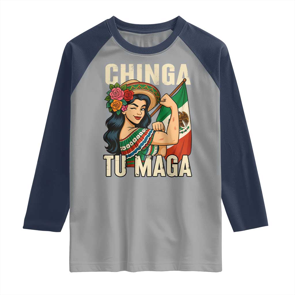 Chinga Tu Maga Protest Raglan Shirt Funny Mexican Women - Wonder Print Shop