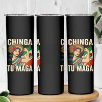Chinga Tu Maga Protest Skinny Tumbler Funny Mexican Women - Wonder Print Shop
