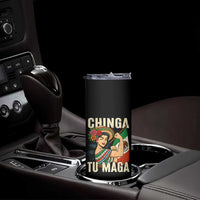 Chinga Tu Maga Protest Skinny Tumbler Funny Mexican Women - Wonder Print Shop