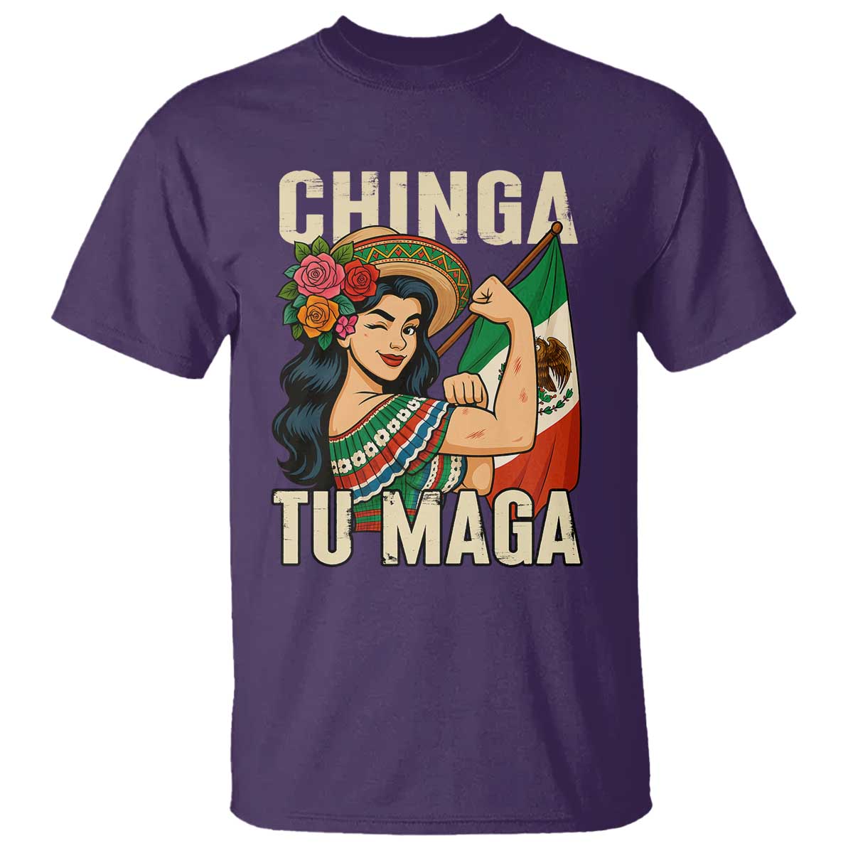 Chinga Tu Maga Protest T Shirt Funny Mexican Women - Wonder Print Shop