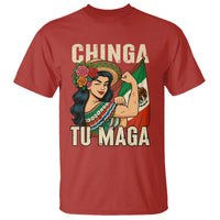 Chinga Tu Maga Protest T Shirt Funny Mexican Women - Wonder Print Shop