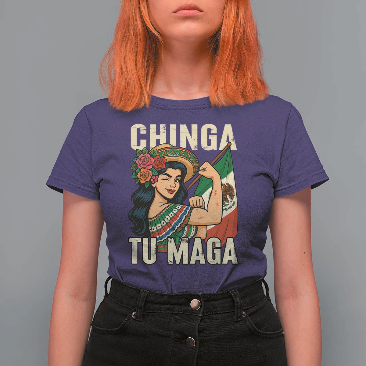 Chinga Tu Maga Protest T Shirt For Women Funny Mexican Women - Wonder Print Shop