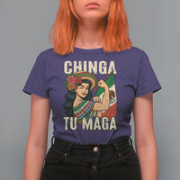Chinga Tu Maga Protest T Shirt For Women Funny Mexican Women - Wonder Print Shop