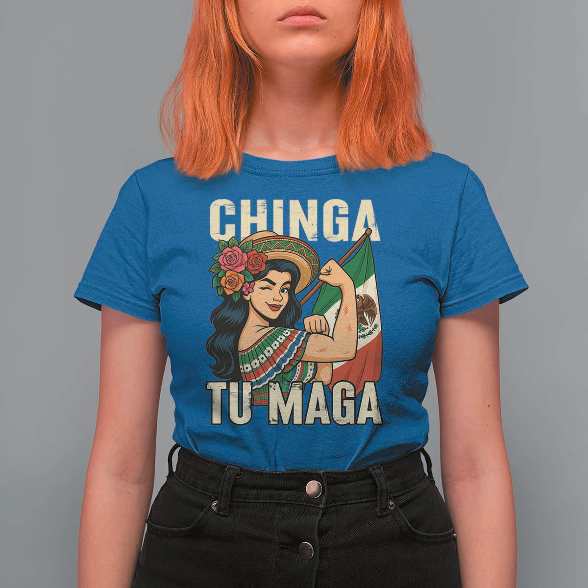 Chinga Tu Maga Protest T Shirt For Women Funny Mexican Women - Wonder Print Shop