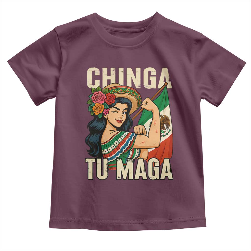 Chinga Tu Maga Protest Toddler T Shirt Funny Mexican Women - Wonder Print Shop