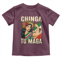 Chinga Tu Maga Protest Toddler T Shirt Funny Mexican Women - Wonder Print Shop
