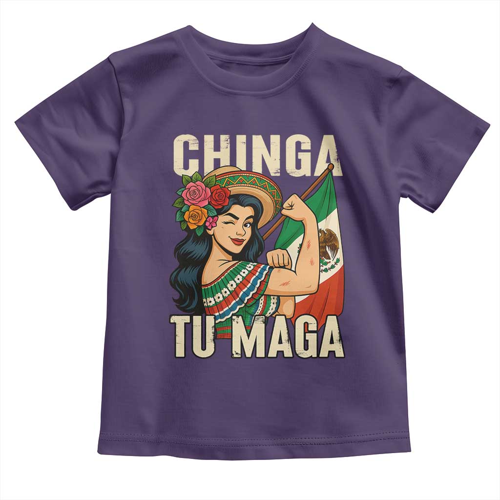 Chinga Tu Maga Protest Toddler T Shirt Funny Mexican Women - Wonder Print Shop