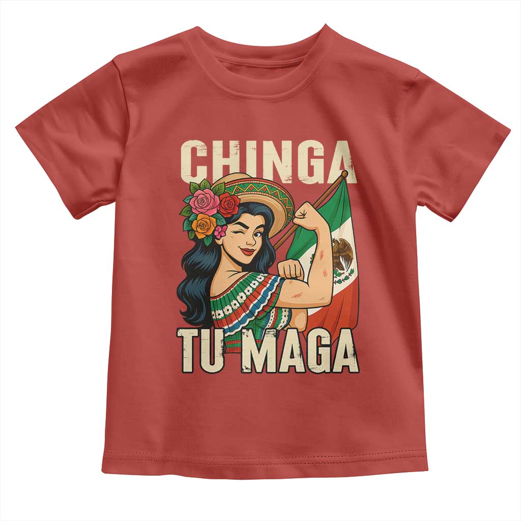 Chinga Tu Maga Protest Toddler T Shirt Funny Mexican Women - Wonder Print Shop