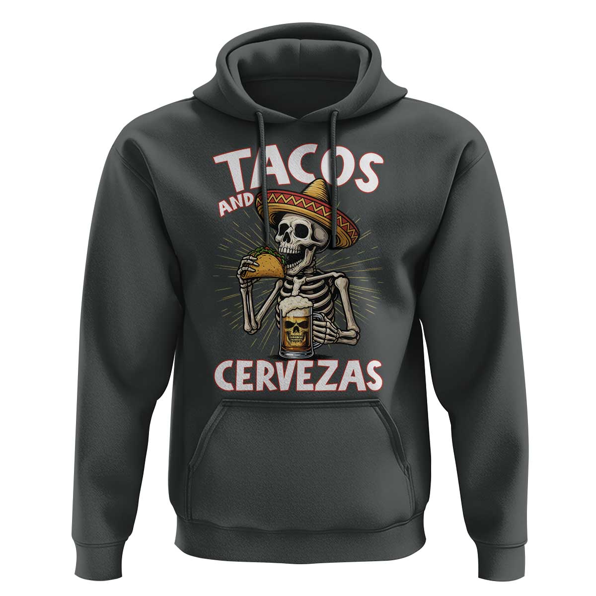 Tacos and Cervezas Hoodie Funny Skeleton Drinking Beer Lovers - Wonder Print Shop