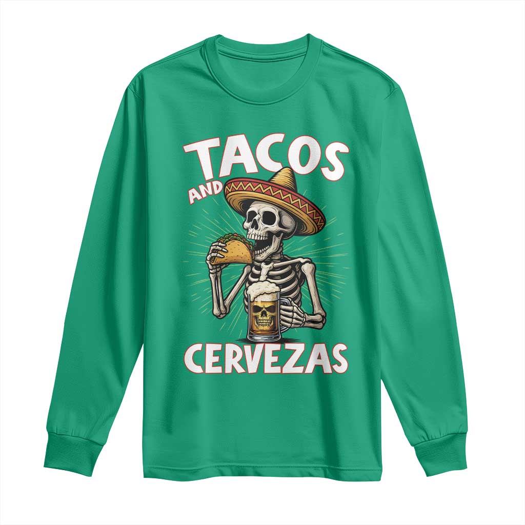 Tacos and Cervezas Long Sleeve Shirt Funny Skeleton Drinking Beer Lovers - Wonder Print Shop