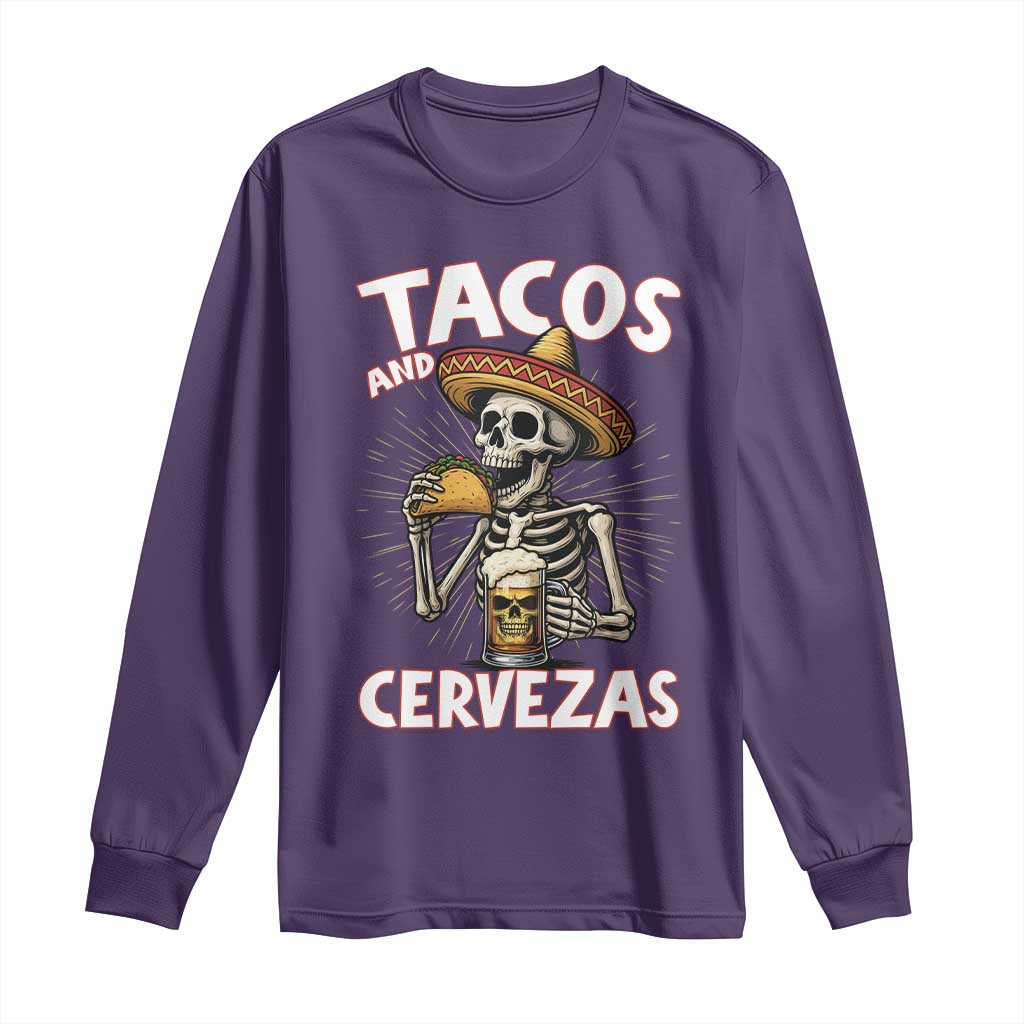 Tacos and Cervezas Long Sleeve Shirt Funny Skeleton Drinking Beer Lovers - Wonder Print Shop