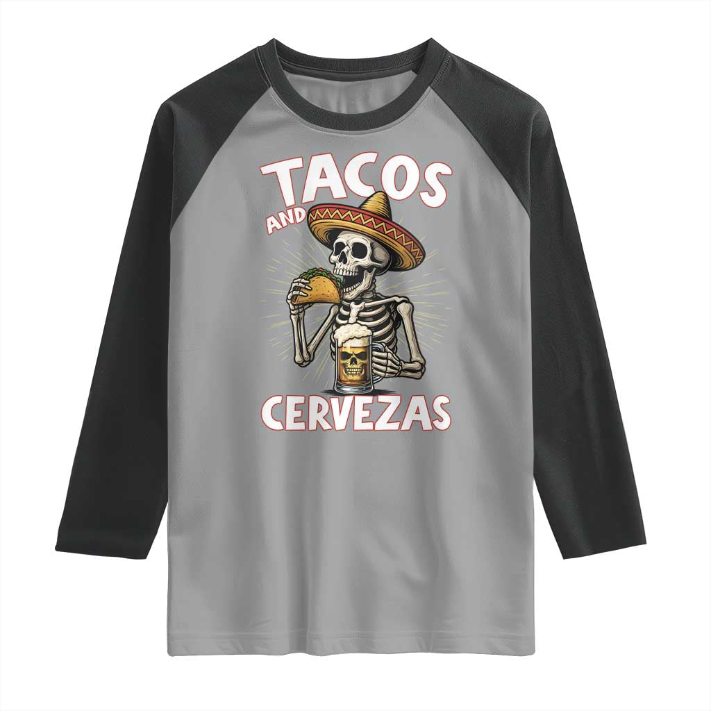 Tacos and Cervezas Raglan Shirt Funny Skeleton Drinking Beer Lovers - Wonder Print Shop
