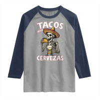 Tacos and Cervezas Raglan Shirt Funny Skeleton Drinking Beer Lovers - Wonder Print Shop