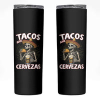Tacos and Cervezas Skinny Tumbler Funny Skeleton Drinking Beer Lovers