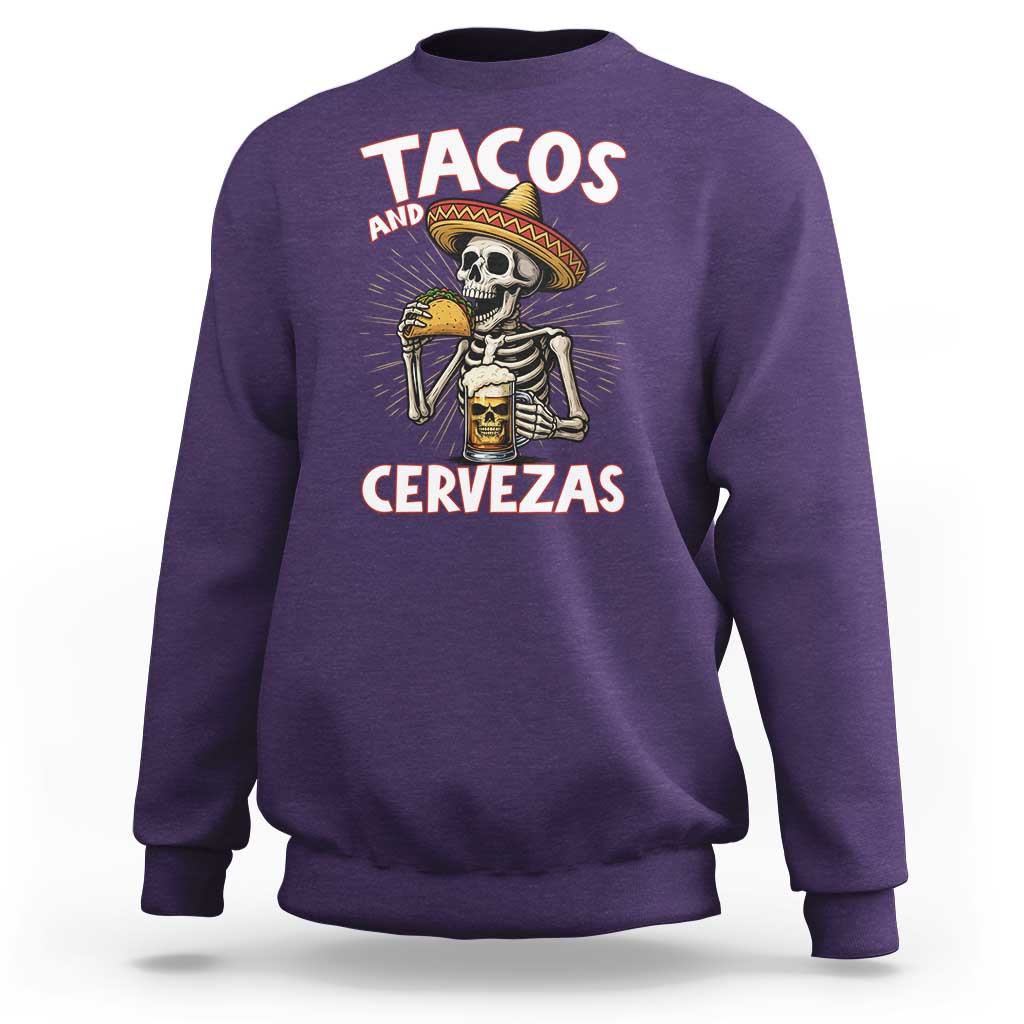 Tacos and Cervezas Sweatshirt Funny Skeleton Drinking Beer Lovers - Wonder Print Shop