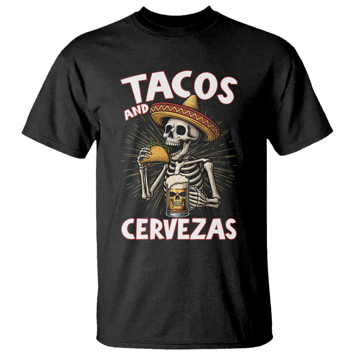 Tacos and Cervezas T Shirt Funny Skeleton Drinking Beer Lovers - Wonder Print Shop