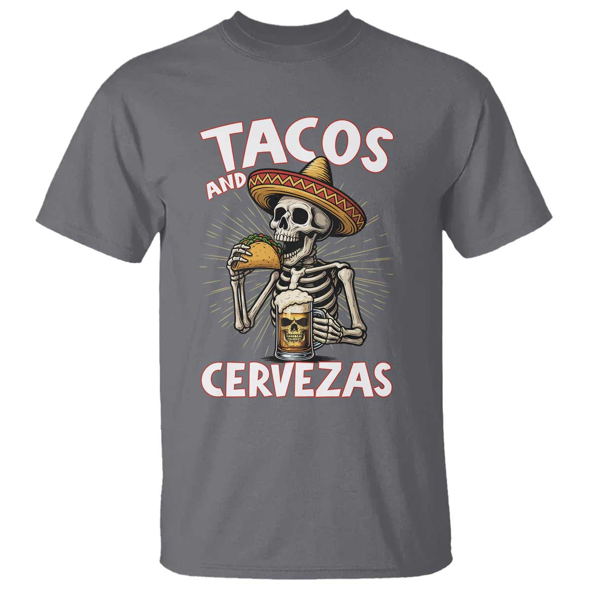 Tacos and Cervezas T Shirt Funny Skeleton Drinking Beer Lovers - Wonder Print Shop