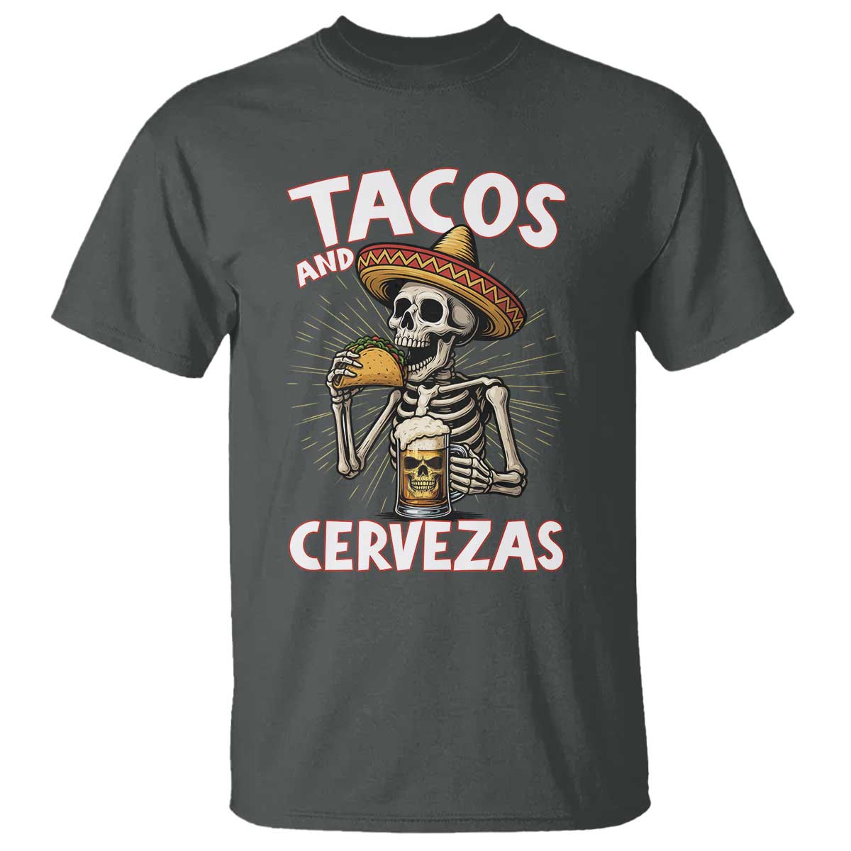 Tacos and Cervezas T Shirt Funny Skeleton Drinking Beer Lovers - Wonder Print Shop