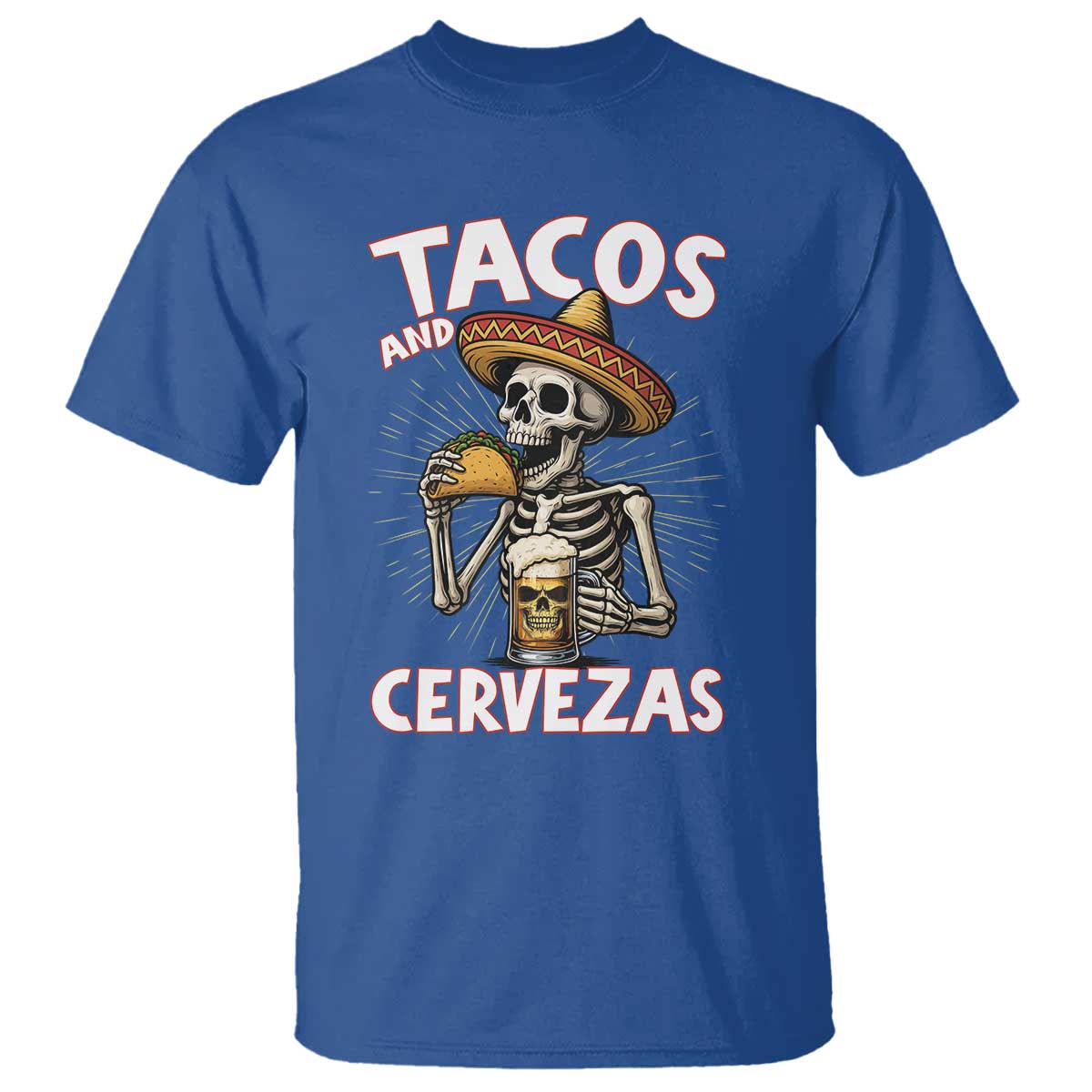 Tacos and Cervezas T Shirt Funny Skeleton Drinking Beer Lovers - Wonder Print Shop
