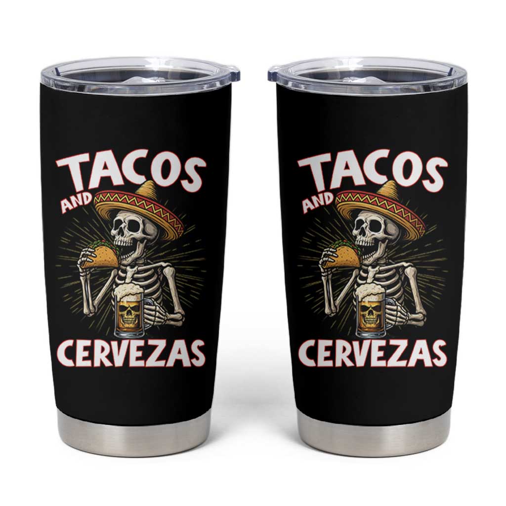 Tacos and Cervezas Tumbler Cup Funny Skeleton Drinking Beer Lovers